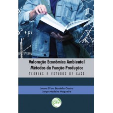 Valoração econômica ambiental – Métodos da função produção