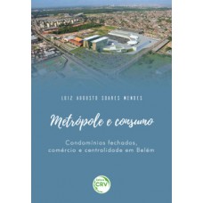 Metrópole e consumo