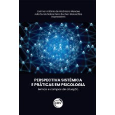 Perspectiva sistêmica e práticas em psicologia