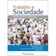 Trabalho e sociedade