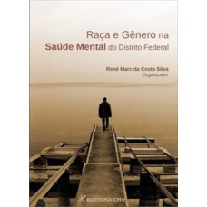 Raça e gênero na saúde mental do Distrito Federal