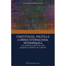 Constituição, política e a ordem internacional heterárquica