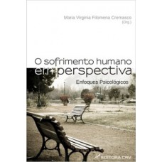 O sofrimento humano em perspectiva