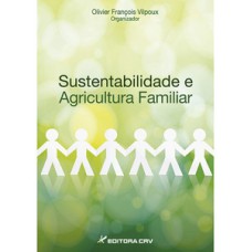 Sustentabilidade e agricultura familiar