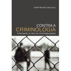 Contra a criminologia