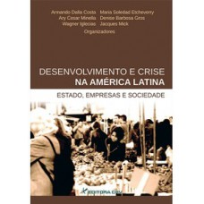 Desenvolvimento e crise na América Latina