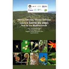 Novos olhares, novos saberes sobre a serra do japi