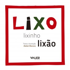 Lixo, lixinho, lixão