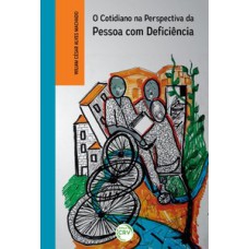 O cotidiano na perspectiva da pessoa com deficiência