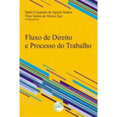 Fluxo de direito e processo do trabalho