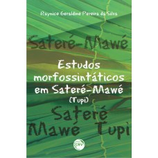 Estudos morfossintáticos em sateré-mawé (yupi)