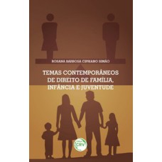 Temas contemporâneos de família, infância e juventude