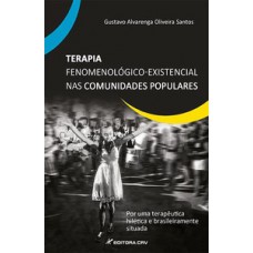 Terapia fenomenológico-existencial nas comunidades populares