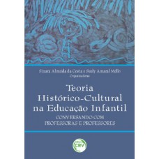 Teoria histórico-cultural na educação infantil