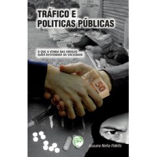 Tráfico e políticas públicas