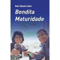 Bendita maturidade