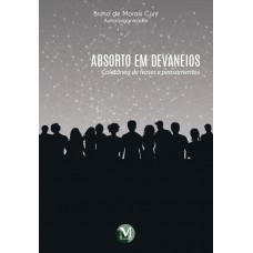 Absorto em devaneios - coletânea de frases e pensamentos