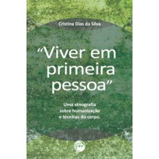 Viver em primeira pessoa