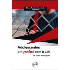 Adolescentes em conflito com a lei