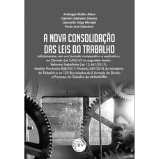 A nova consolidação das leis do trabalho