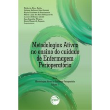 Metodologias ativas no ensino do cuidado de enfermagem perioperatoria