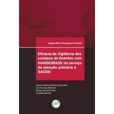 Eficácia da vigilância dos contatos de doentes com hanseníase no serviço de atenção primária à saúde