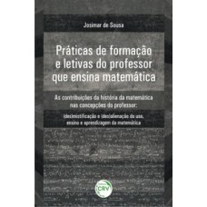 Práticas de formação e letivas do professor que ensina matemática