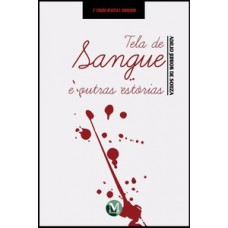 Tela de sangue e outras estórias