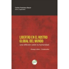 Libertad en el rostro global del mundo