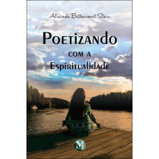 Poetizando com a espiritualidade