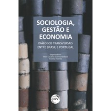 Sociologia, gestão e economia