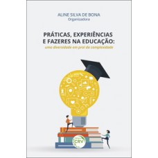 Práticas, experiências e fazeres na educação