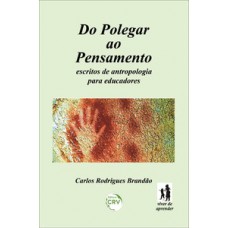 Do polegar ao pensamento