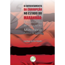 O enfrentamento da corrupção no estado do Maranhão