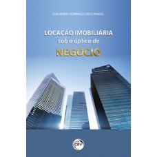 Locação imobiliária sob a óptica de negócio