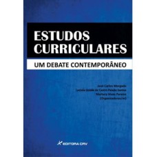 Estudos curriculares - Um debate contemporâneo