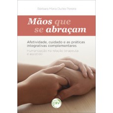 Mãos que se abraçam