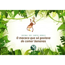 O macaco que só gostava de comer banana