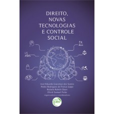 Direito, novas tecnologias e controle social