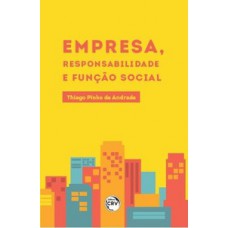 Empresa, responsabilidade e função social