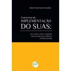 O processo de implementação do SUAS