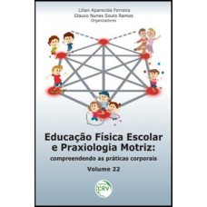 Educação física escolar e praxiologia motriz