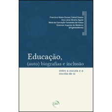 Educação, (auto) biografias e inclusão