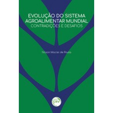 Evolução do sistema agroalimentar mundial