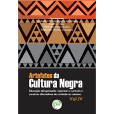 Artefatos da cultura negra – Educação afropensada