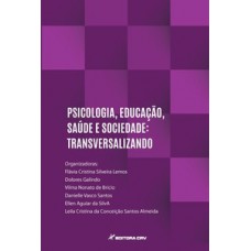 Psicologia, educação, sáude e sociedade