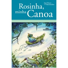 Rosinha, Minha Canoa