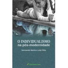 O individualismo na pós-modernidade