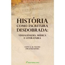 História como escritura desdobrada