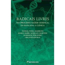 Radicais livres no processo saúde-doença